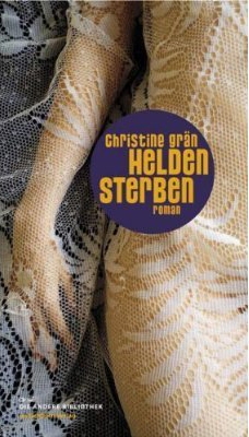 Christinie Grän: Heldensterben 