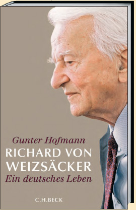 Gunter Hofmann: Richard von Weizsäcker 