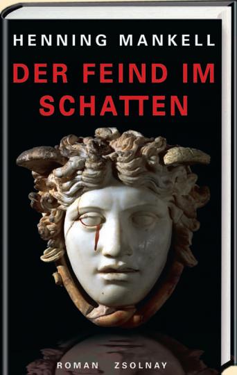 Henning Mankell: Der Feind im Schatten 
