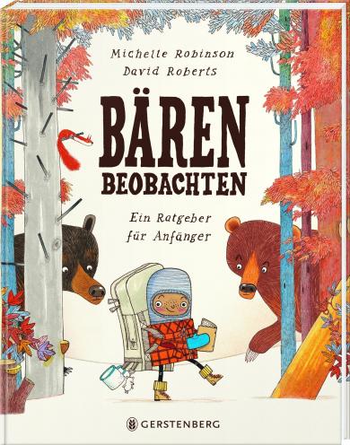 Michelle Robinson, David Roberts: Bären beobachten 