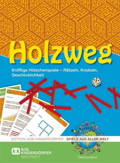 Holzweg - Knifflige Hölzchenspiele - Rätseln, Knobeln,
Geschicklichkeit 