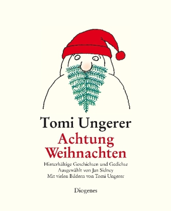 Tomi Ungerer: Achtung Weihnachten 