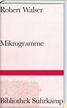 Robert Walser: Mikrogramme 