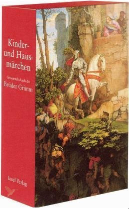 Jacob Grimm, Wilhelm Grimm: Kinder- und Hausmärchen gesammelt durch die Brüder Grimm 