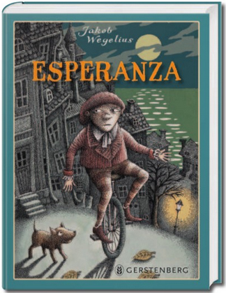 Jakob Wegelius: Esperanza 