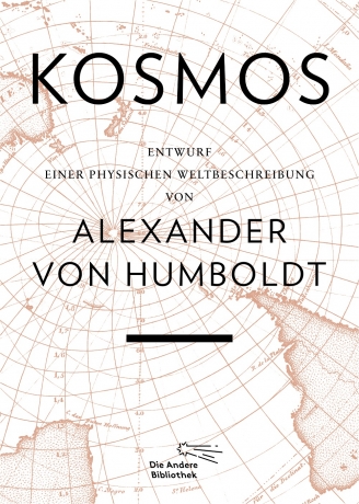 Alexander von Humboldt: Kosmos 