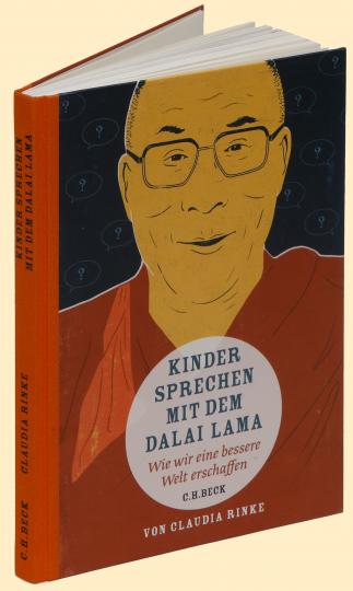 Claudia Rinke, Jens Bonnke: Kinder sprechen mit dem Dalai Lama 