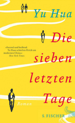 Yu Hua: Die sieben letzten Tage 