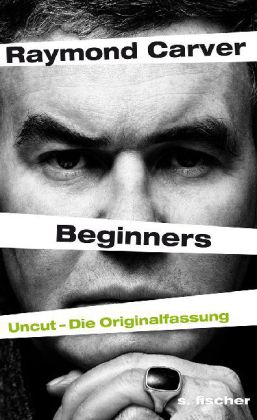 Raymond Carver: Beginners 