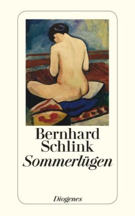 Bernhard Schlink: Sommerlügen 