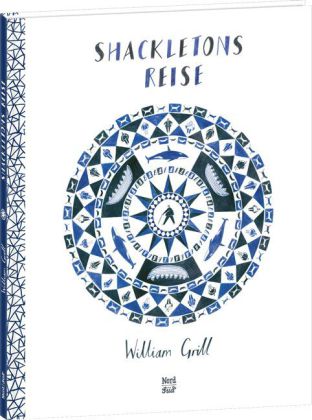 William Grill: Shackletons Reise 