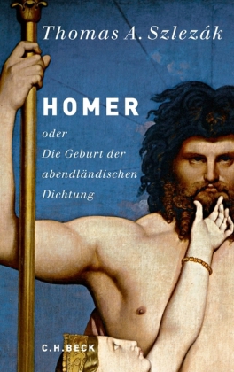 Thomas A. Szlezák: Homer 