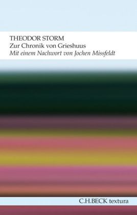 Theodor Storm: Zur Chronik von Grieshuus 
