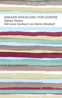 Johann Wolfgang Goethe: Zahme Xenien 