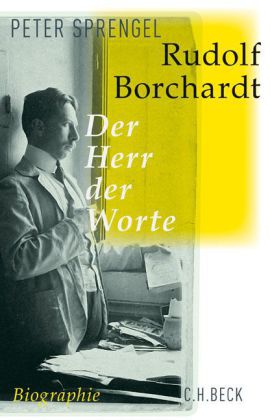 Peter Sprengel: Rudolf Borchardt 