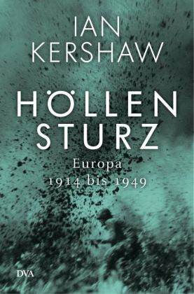 Ian Kershaw: Höllensturz 