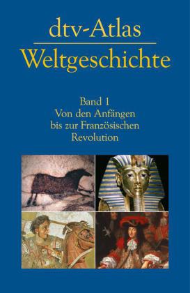 Werner Hilgemann, Hermann Kinder, Harald Bukor, Ruth Bukor: dtv-Atlas Weltgeschichte 