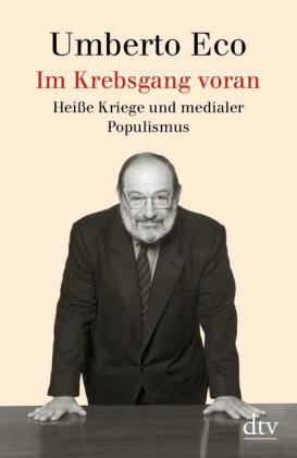 Umberto Eco: Im Krebsgang voran 