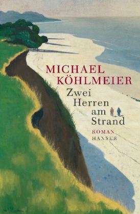 Michael Köhlmeier: Zwei Herren am Strand 