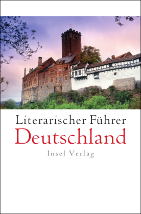 Axel Kahrs, Fred Oberhauser: Literarischer Führer Deutschland 