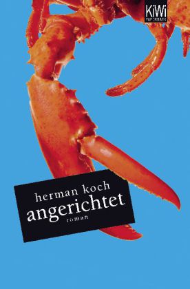 Herman Koch: Angerichtet 