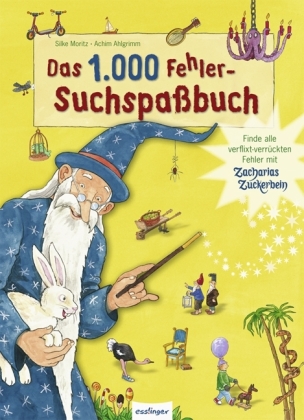 Silke Moritz, Achim Ahlgrimm: Das 1000 Fehler-Suchspaßbuch 