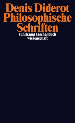 Denis Diderot: Philosophische Schriften 