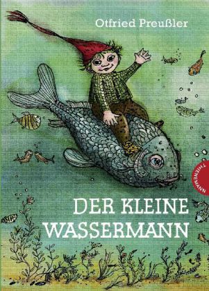 Otfried Preußler, Winnie Gebhardt, Mathias Weber: Der kleine Wassermann 