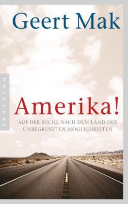 Geert Mak: Amerika! 