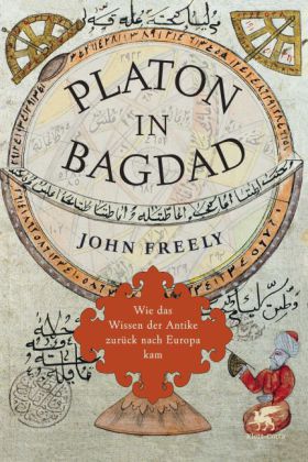 John Freely: Platon in Bagdad 