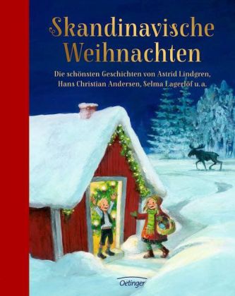 Mauri Kunnas, Nordqvist, Sven, Hans-Christian Andersen, Selma Lagerlöf, Astrid Lindgren, Engelking, Katrin, Imke Sönnichsen, Carola Sturm: Skandinavische Weihnachten 