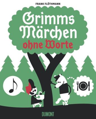 Frank Flöthmann: Grimms Märchen ohne Worte 