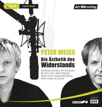 Peter Weiss: Die Ästhetik des Widerstands 