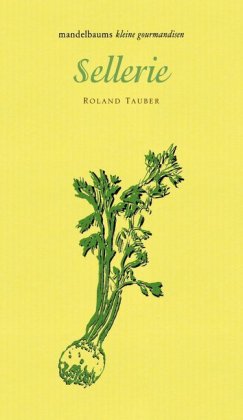 Roland Tauber: Sellerie 