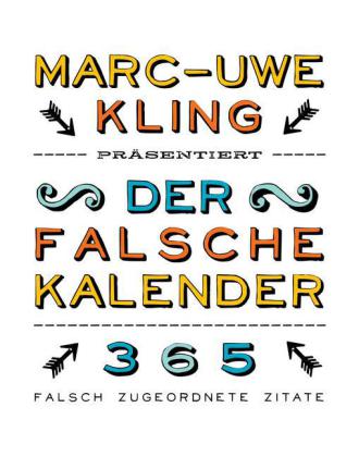 Marc-Uwe Kling: Der falsche Kalender 