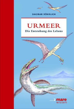 Dagmar Röhrlich, Jürgen Willbarth: Urmeer 