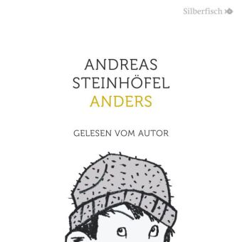 Andreas Steinhöfel: Anders 