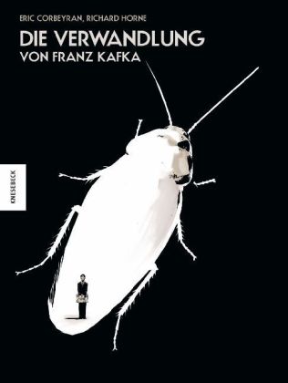 Eric Corbeyran, Richard Horne, Franz Kafka: Die Verwandlung 