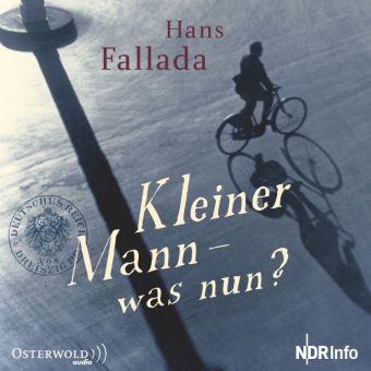 Fallada, Hans: Kleiner Mann - was nun? 