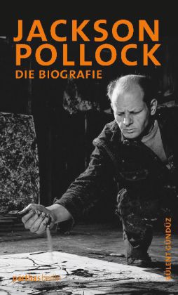 Bülent Gündüz: Jackson Pollock 