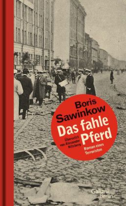 Boris Sawinkow: Das fahle Pferd 