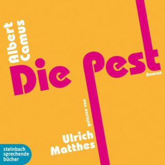 Ulrich Matthes, Albert Camus: Die Pest 