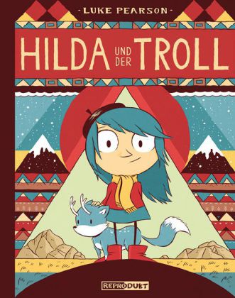 Luke Pearson: Hilda / Hilda und der Troll 