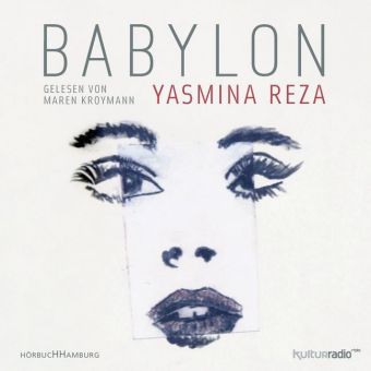 Yasmina Reza: Babylon 