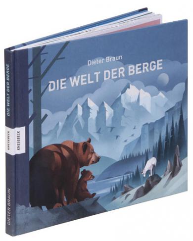 Dieter Braun: Die Welt der Berge 