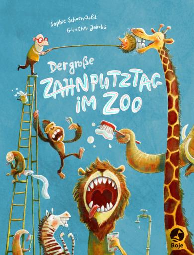 Sophie Schoenwald, Jakobs, Günther: Der große Zahnputztag im Zoo 