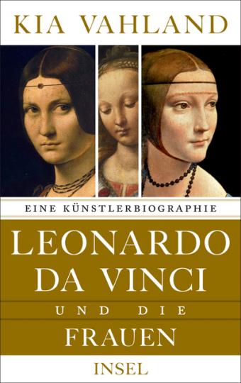 Kia Vahland: Leonardo da Vinci und die Frauen 