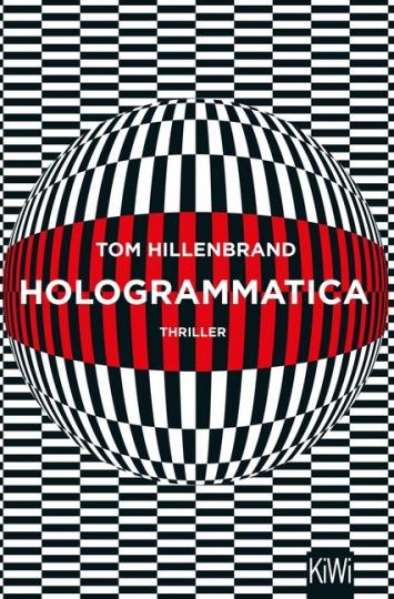 Tom Hillenbrand: Hologrammatica 