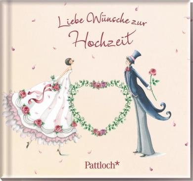 Chen, Nina: Liebe Wuensche zur Hochzeit