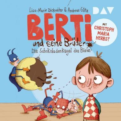 Lisa-Marie Dickreiter, Andreas Götz, Renger, Nikolai: Berti und seine Brüder - Die Schokoladenkugel des Bösen, 2 Audio-CDs 